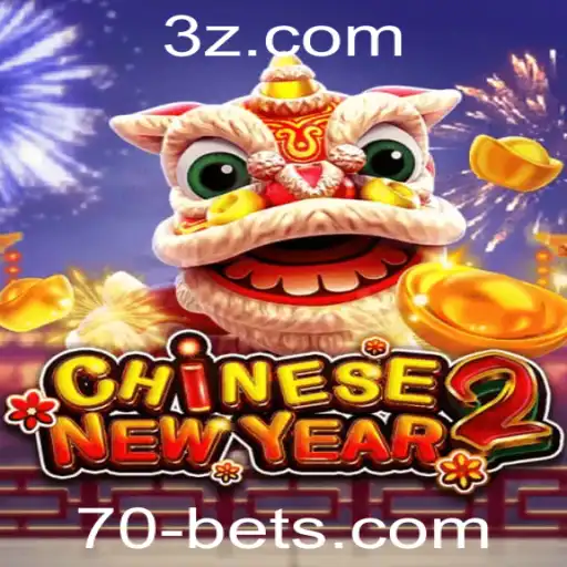 CHINESENEWYEAR2: Descubra a Emoção do Jogo com a '70 Bet'
